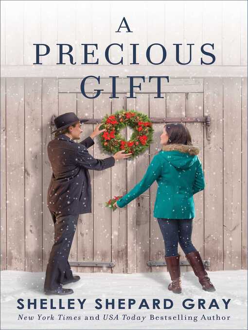Title details for A Precious Gift by Shelley Shepard Gray - Available